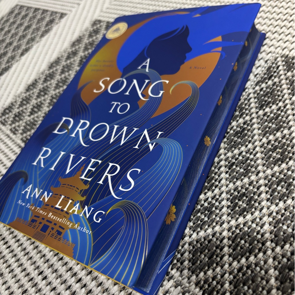 Special Edition A Song to Drown Rivers by Ann Liang
